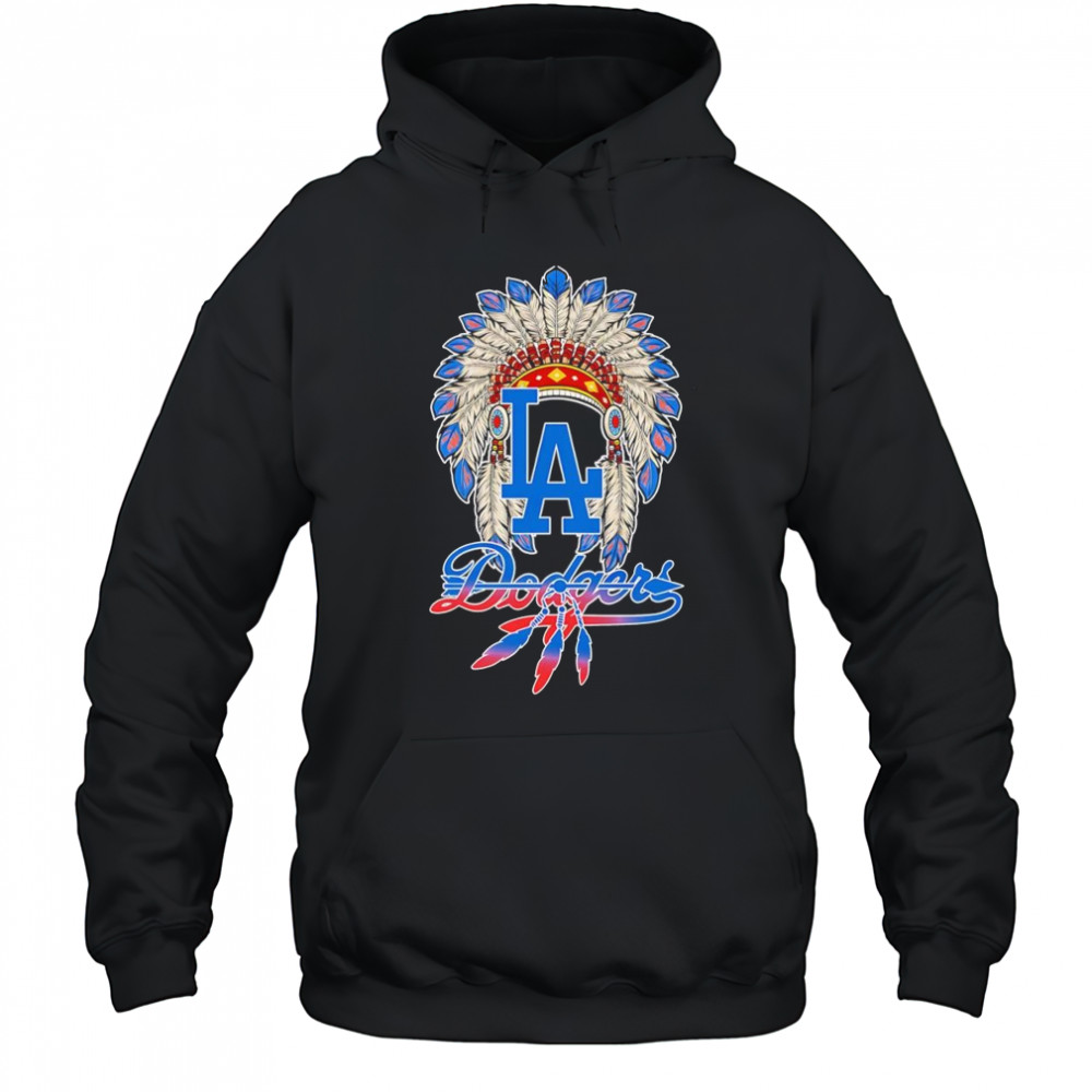 Native Chief headdress Los Angeles Dodgers shirt Hoodie