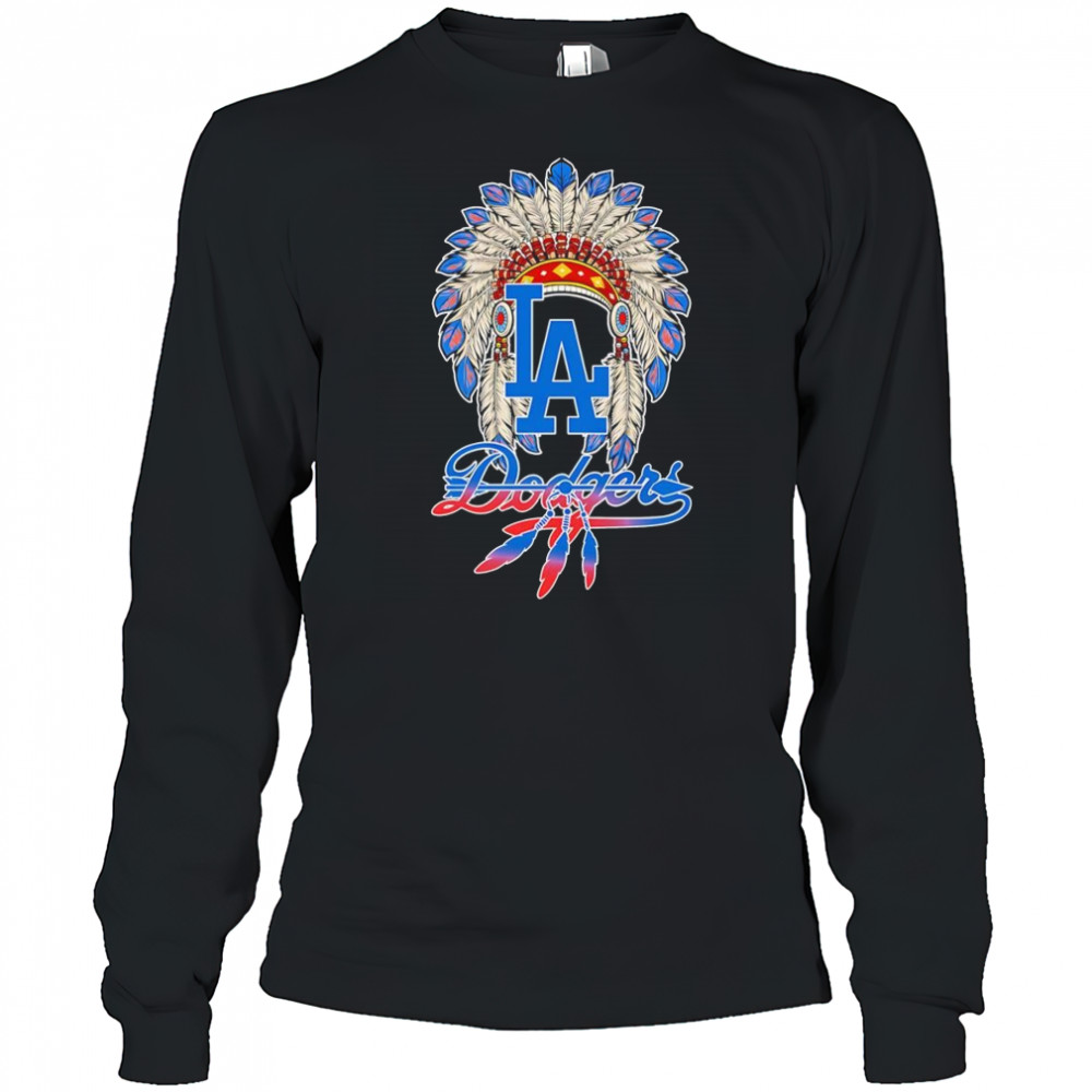 Native Chief headdress Los Angeles Dodgers shirt Long Sleeved
