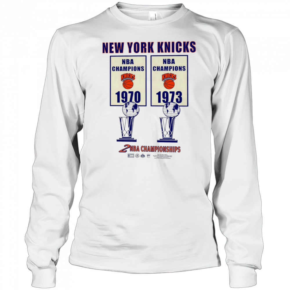 New York Knicks 2 NBA Championships The Finals Banner shirt Long Sleeved