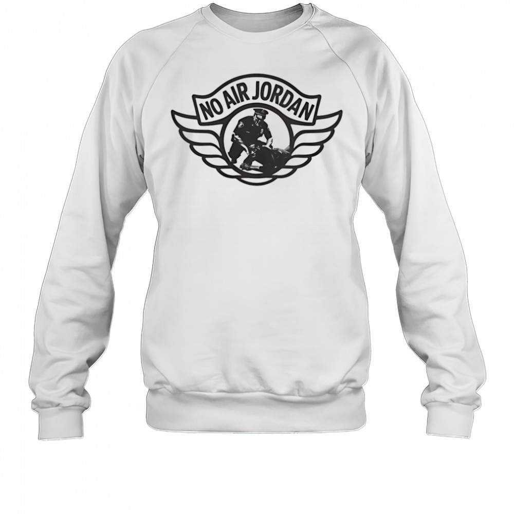 No air Jordan George Floyd logo shirt Sweatshirt