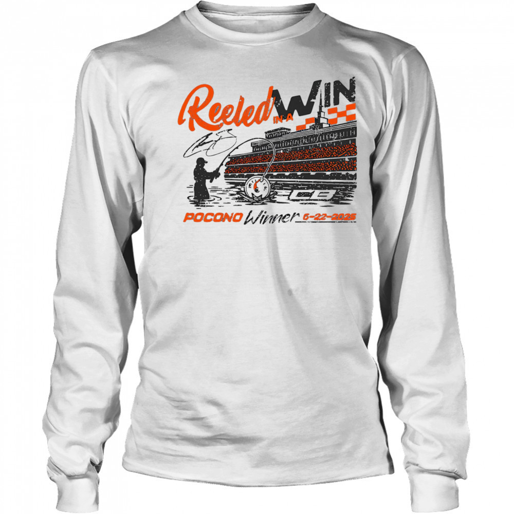 Reeled in a Win Pocono winner shirt Long Sleeved