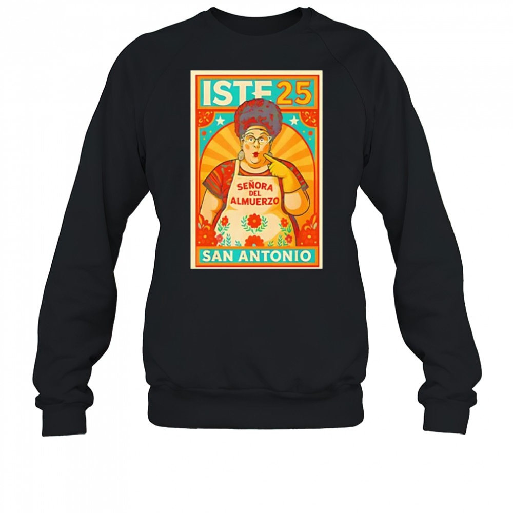 Señora Del Almuerzo San Antonio shirt Sweatshirt