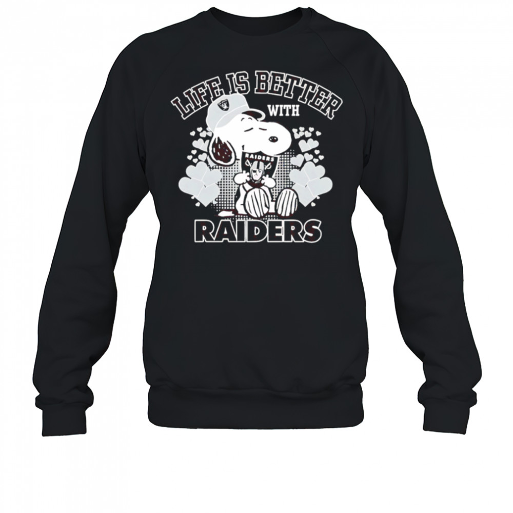 Snoopy Life is Better with Raiders shirt Sweatshirt
