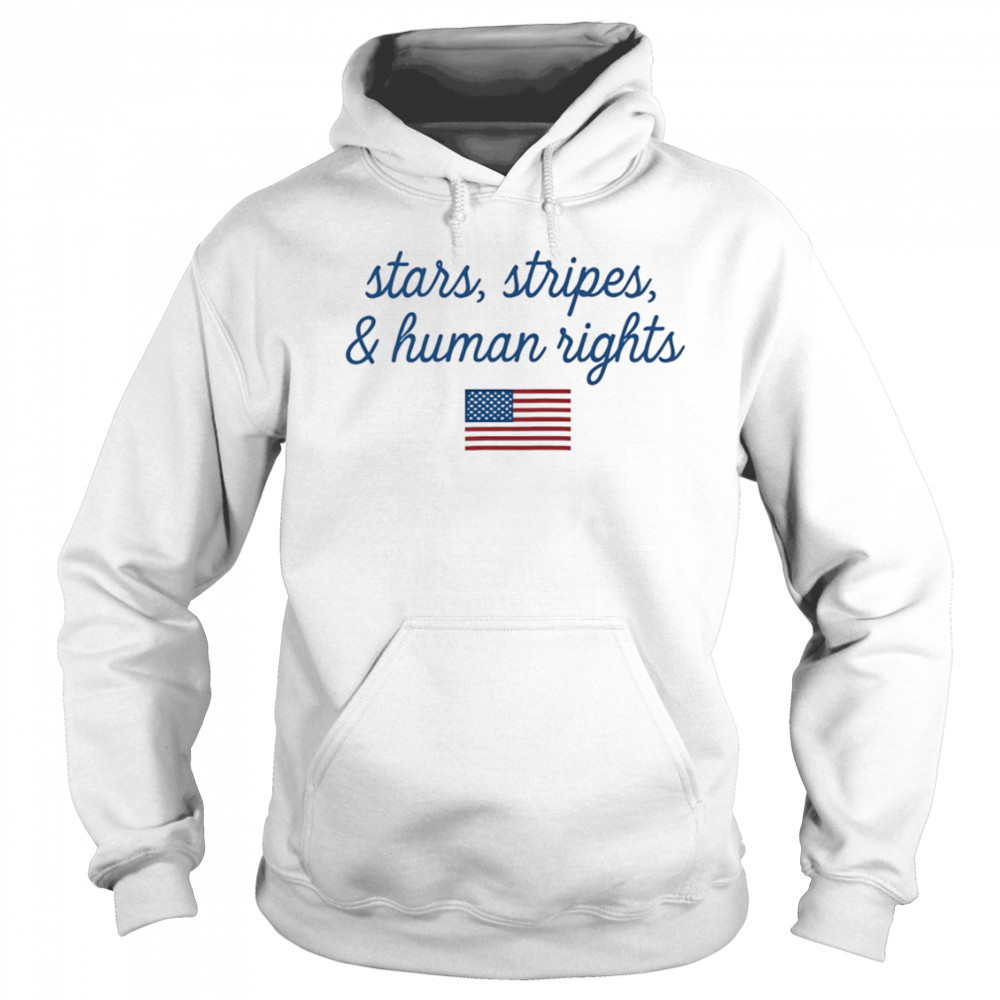 Stars Stripes And Human Rights shirt Sweatshirt