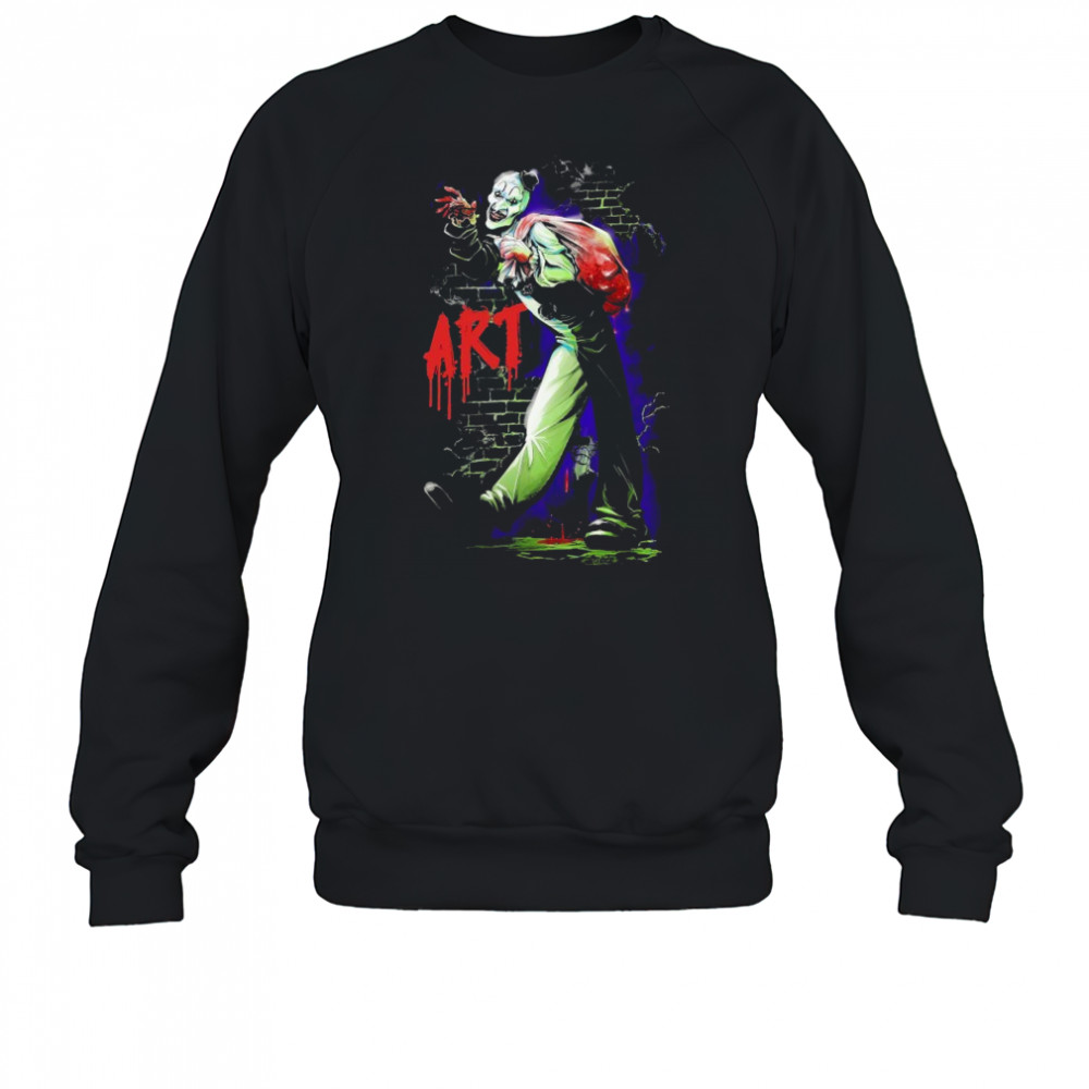 Terrifier Work Of Art T-shirt Sweatshirt
