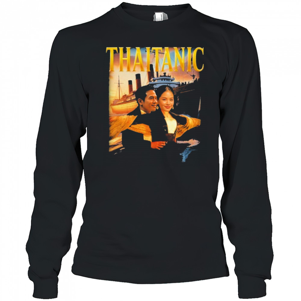 Thaitanic Titanic T-shirt Long Sleeved