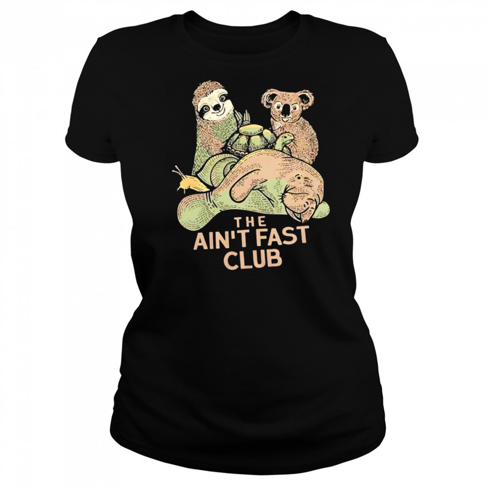 The ain’t fast club shirt Women's T-shirt