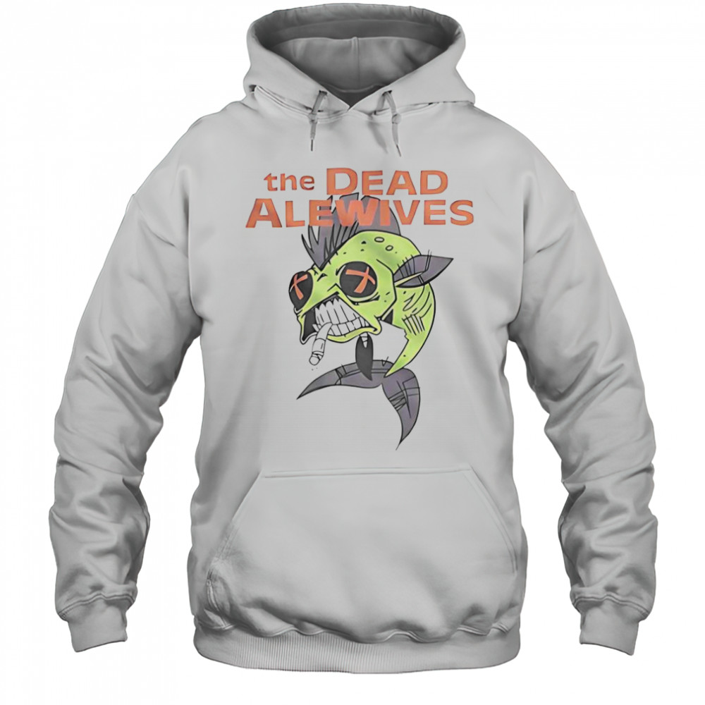The Dead Alewives Ringer T-Shirt Hoodie