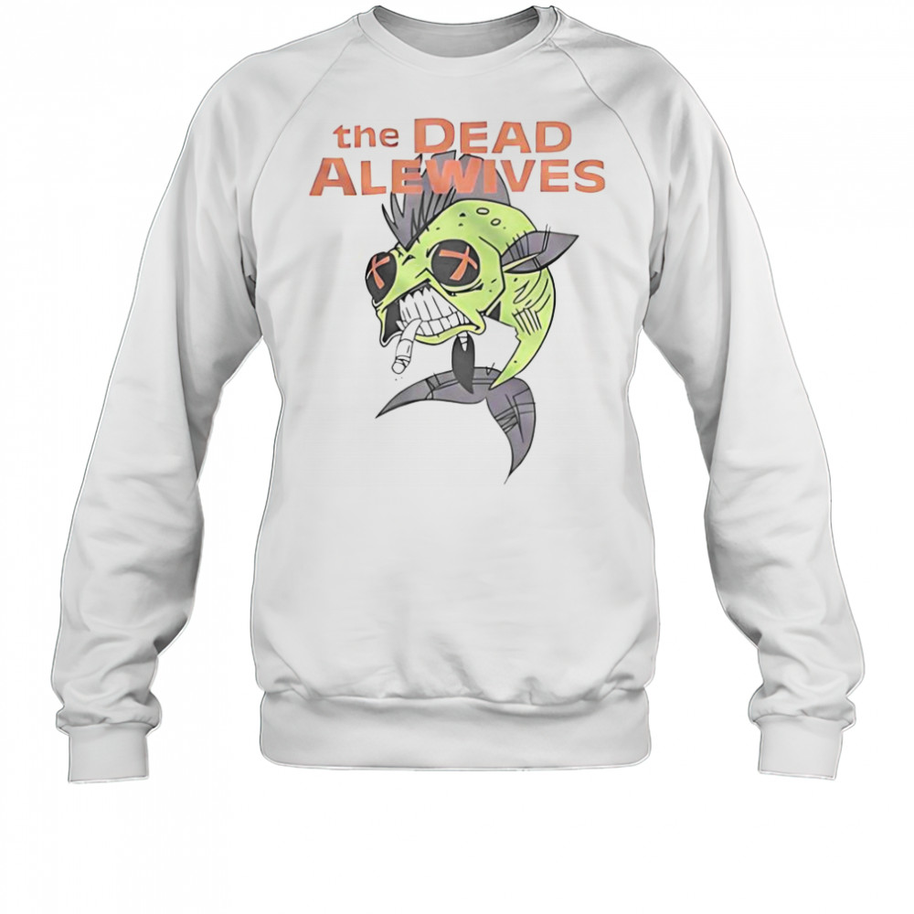 The Dead Alewives Ringer T-Shirt Sweatshirt
