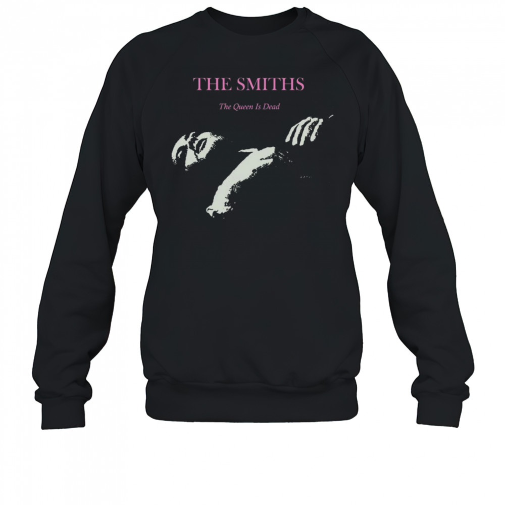 The Smiths The Queen is Dead T-Shirt Sweatshirt