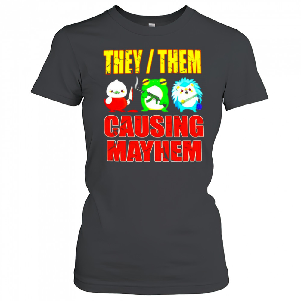 They them causing mayhem shirt Women's T-shirt