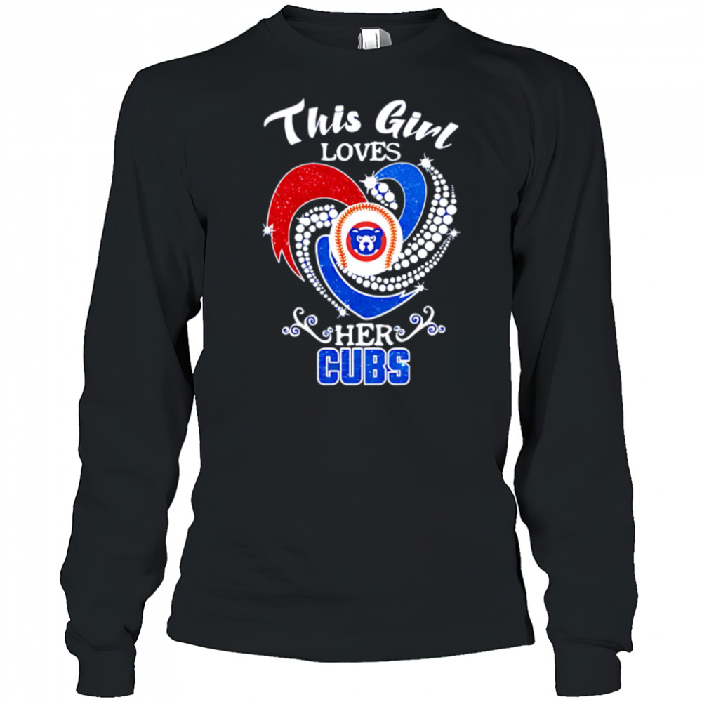 This girl loves her Cubs shirt Long Sleeved