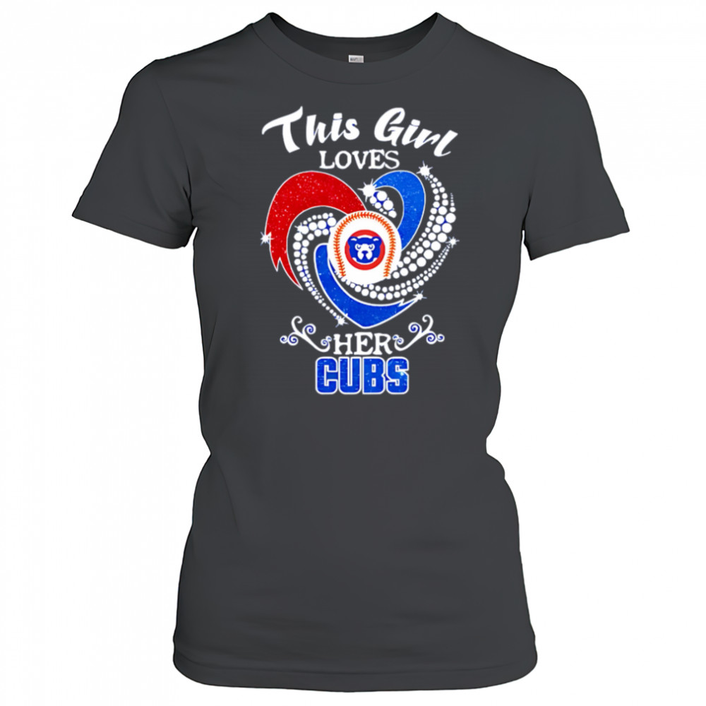 This girl loves her Cubs shirt Women's T-shirt
