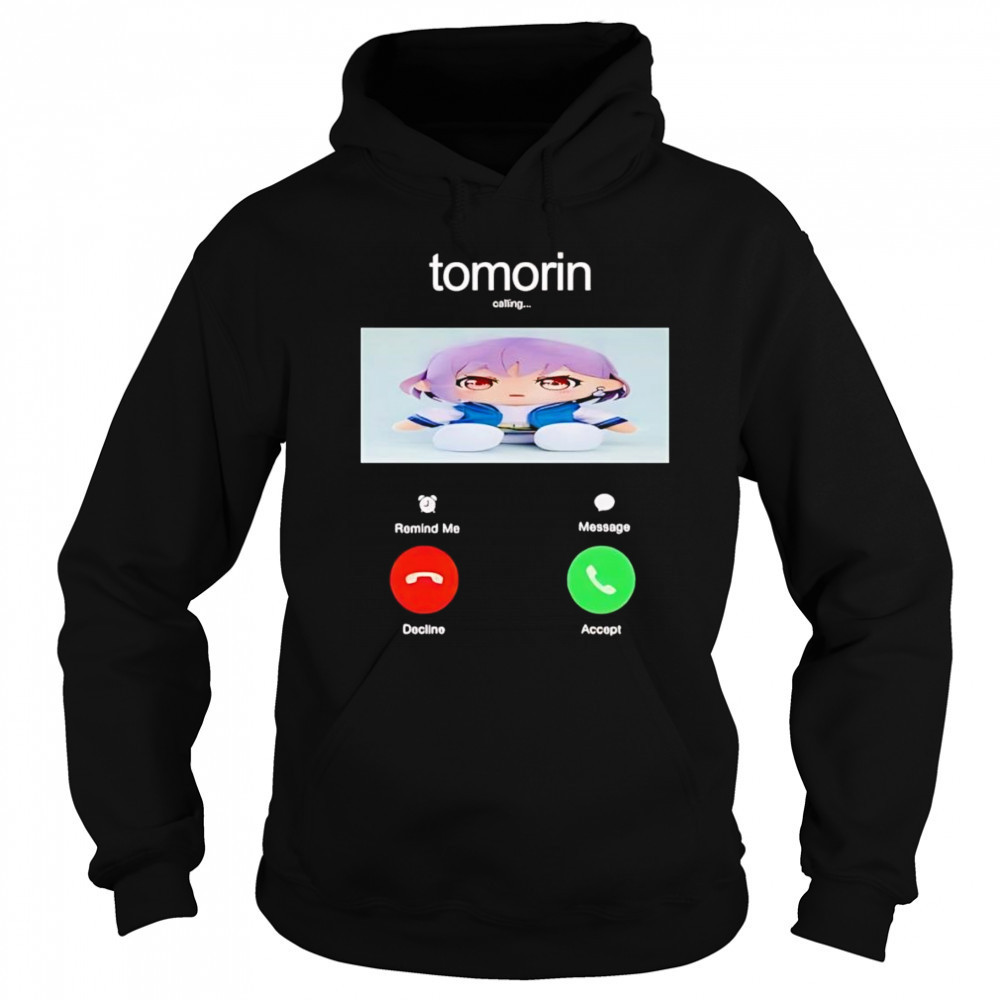 Tomorin calling phone shirt Sweatshirt