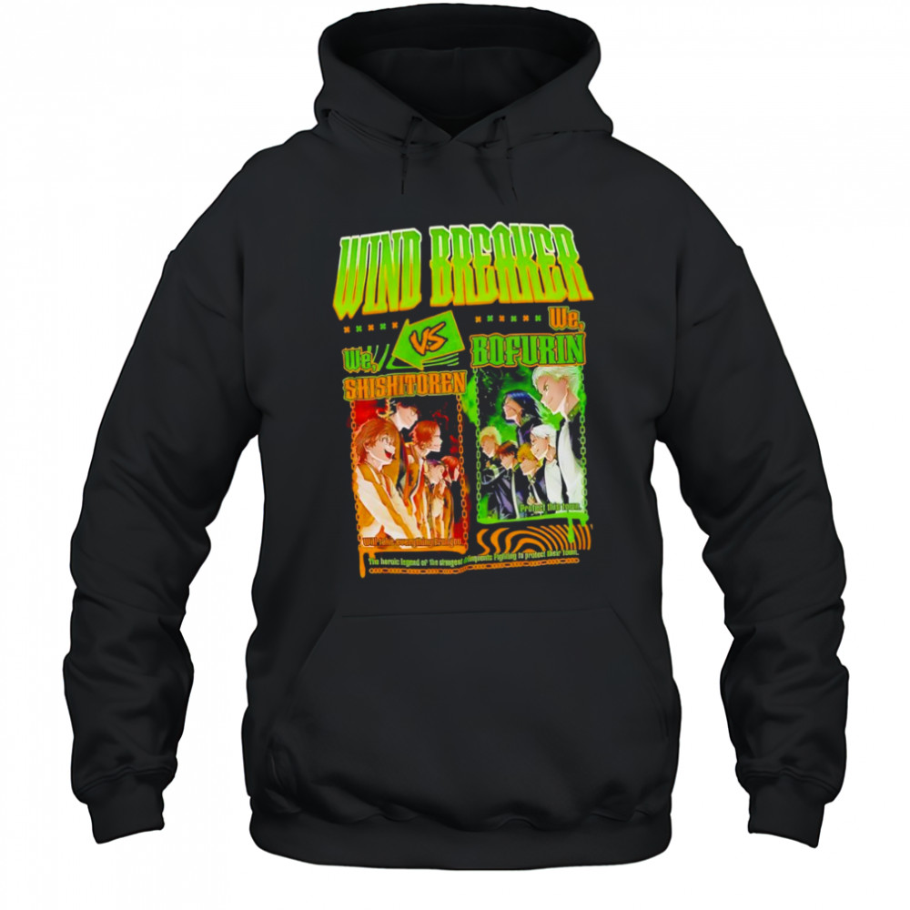 Wind Breaker Shishitoren vs Bofurin shirt Hoodie