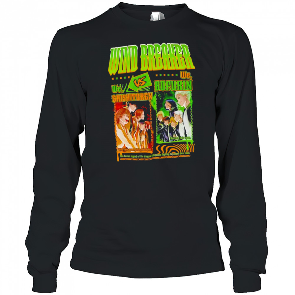 Wind Breaker Shishitoren vs Bofurin shirt Long Sleeved