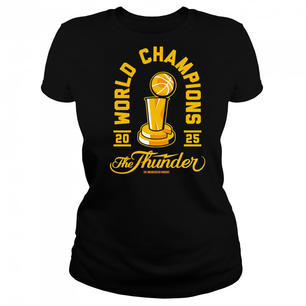 World Champions 2025 the Thunder shirt Women's T-shirt