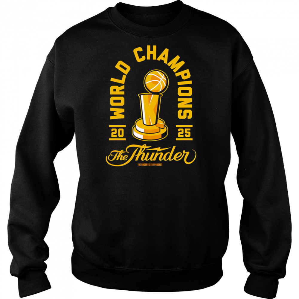 World Champions 2025 the Thunder shirt Hoodie