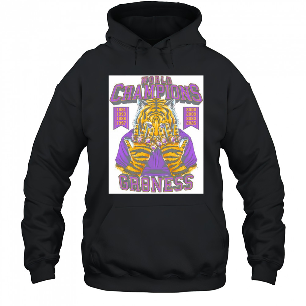 World Champions Gr8ness LSU Tiger shirt Hoodie