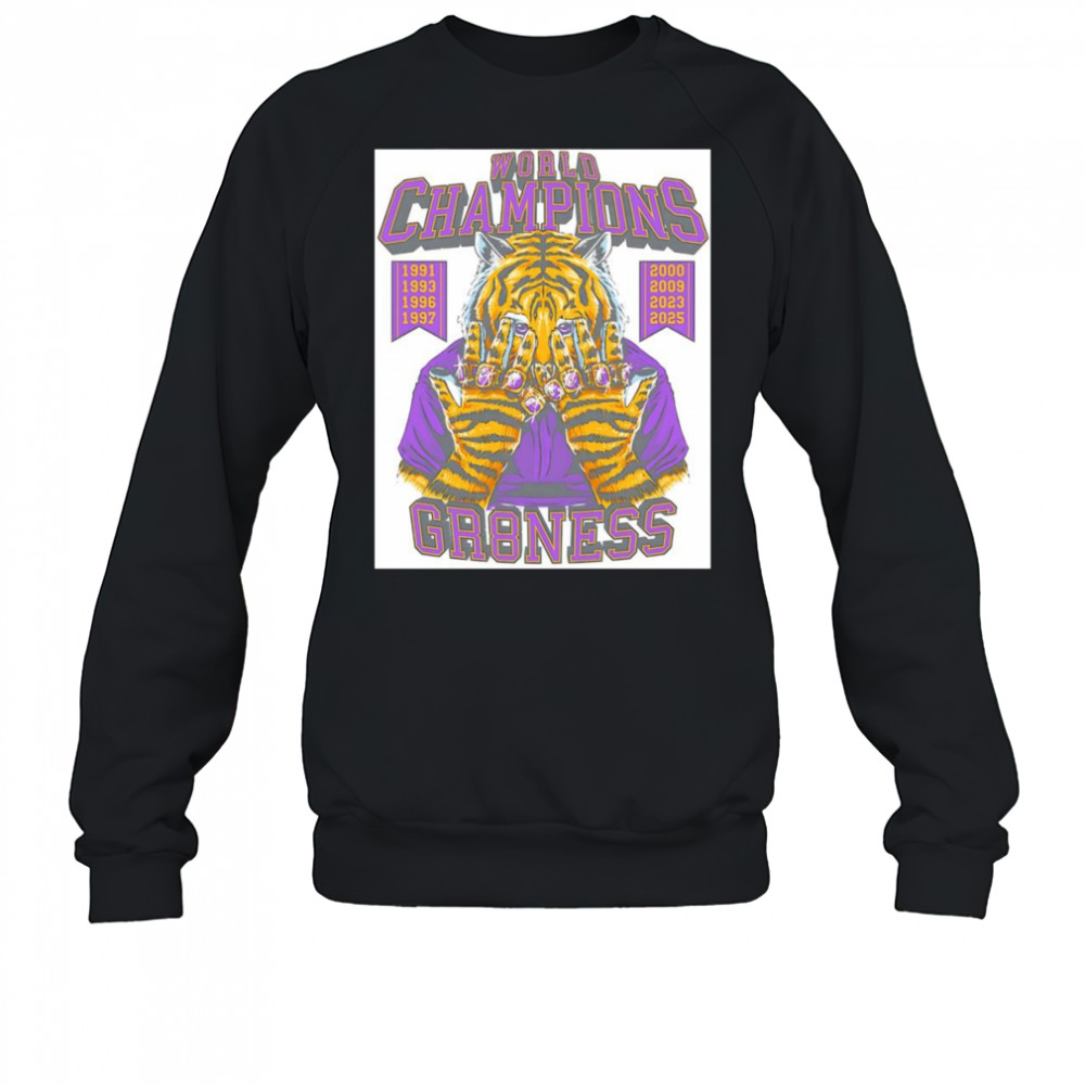World Champions Gr8ness LSU Tiger shirt Sweatshirt