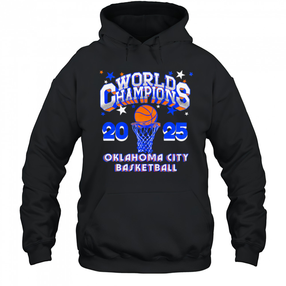 World Champs Stars 2025 Oklahoma City Basketball shirt Hoodie