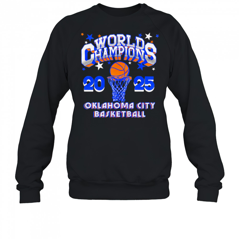 World Champs Stars 2025 Oklahoma City Basketball shirt Sweatshirt