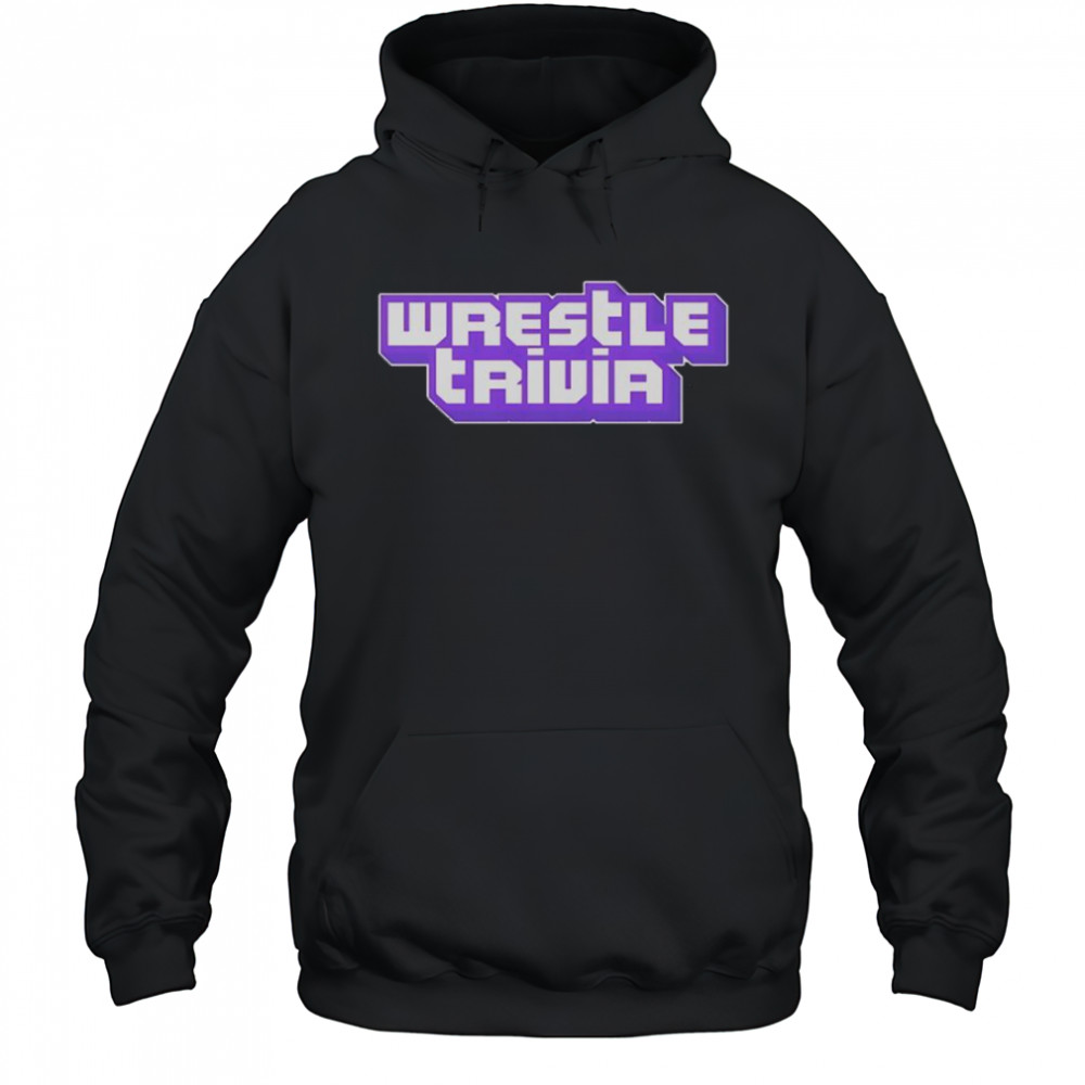 Wrestling Trivia Twitch Text T-Shirt Hoodie