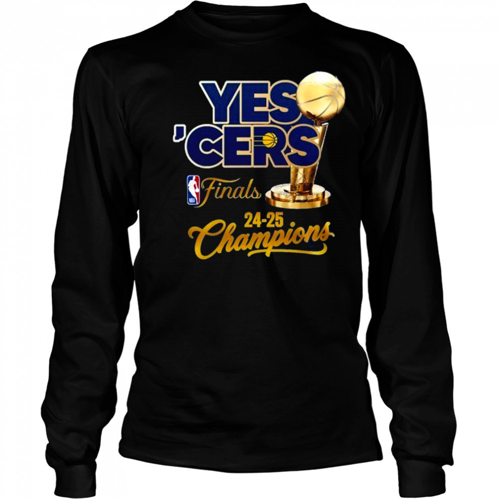 Yes ‘Cers Indiana Pacers NBA Finals 24 25 Champions Trophy logo shirt Long Sleeved
