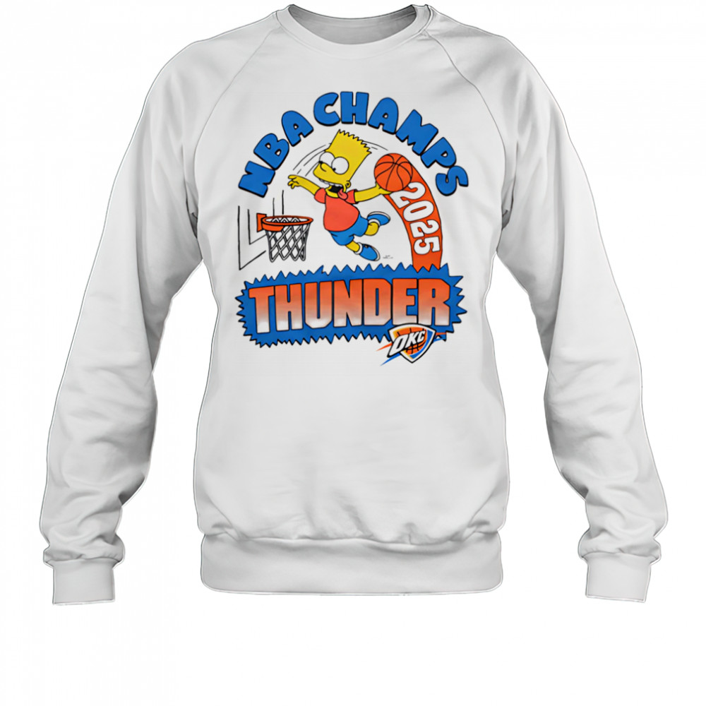 Bart x Thunder 2025 NBA Champs shirt Sweatshirt