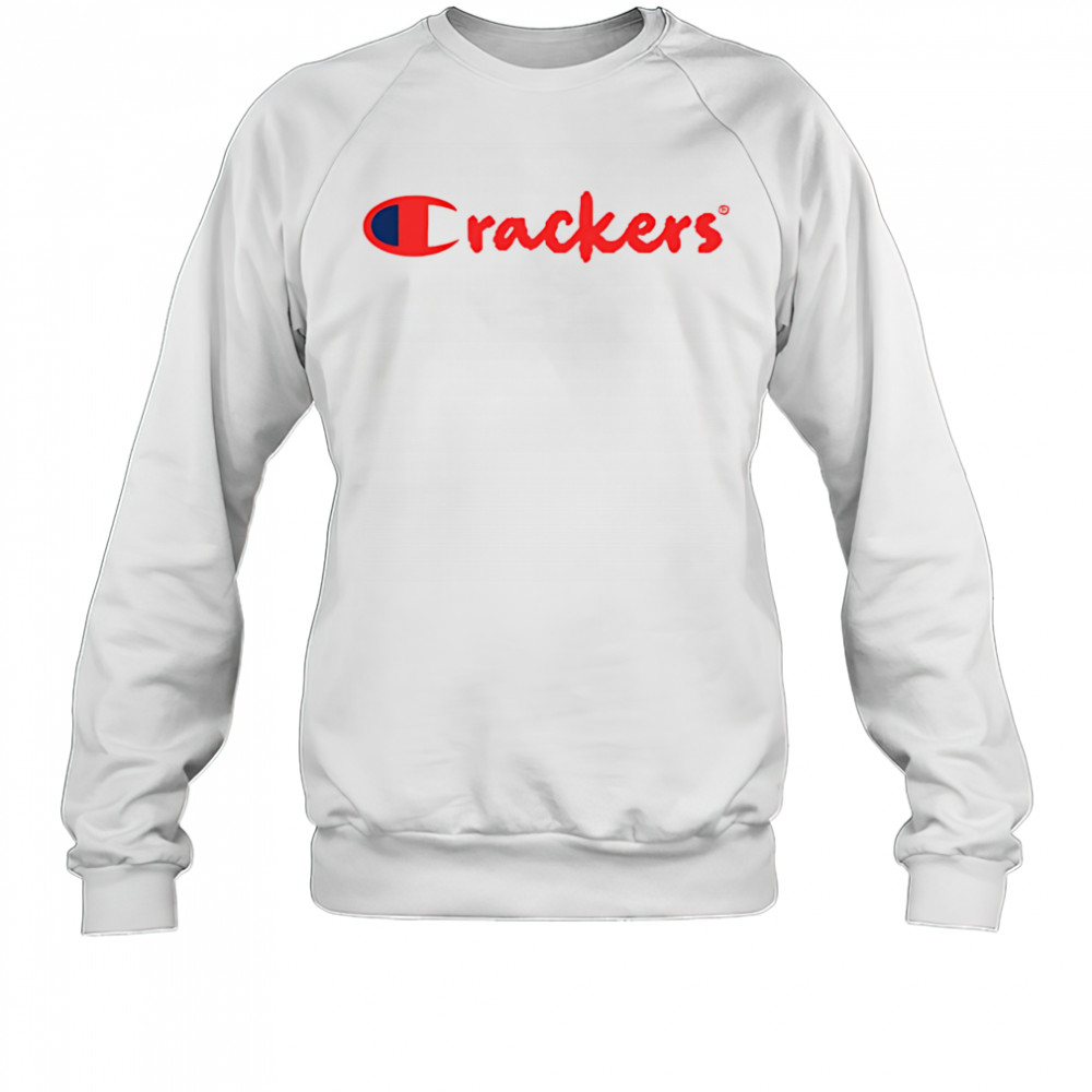 Crackers Champion parody shirt Sweatshirt