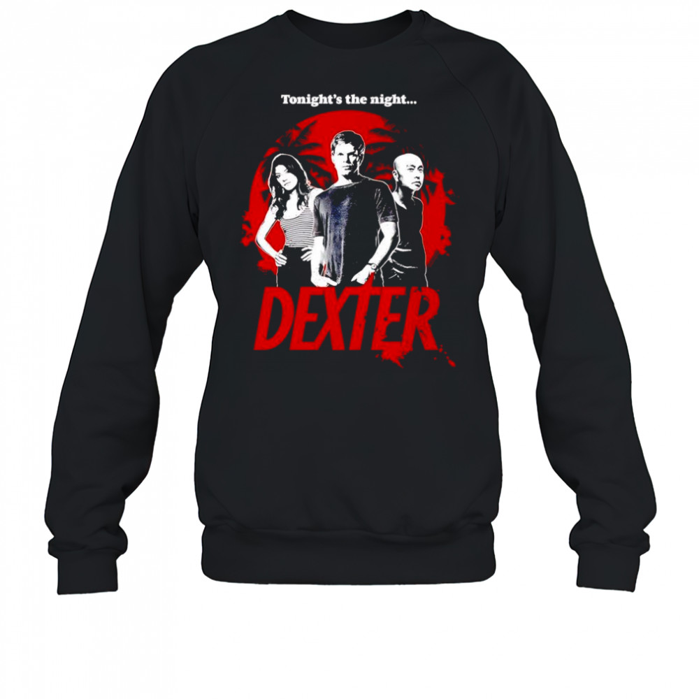 Dexter Blood Moon tonight’s the night shirt Sweatshirt