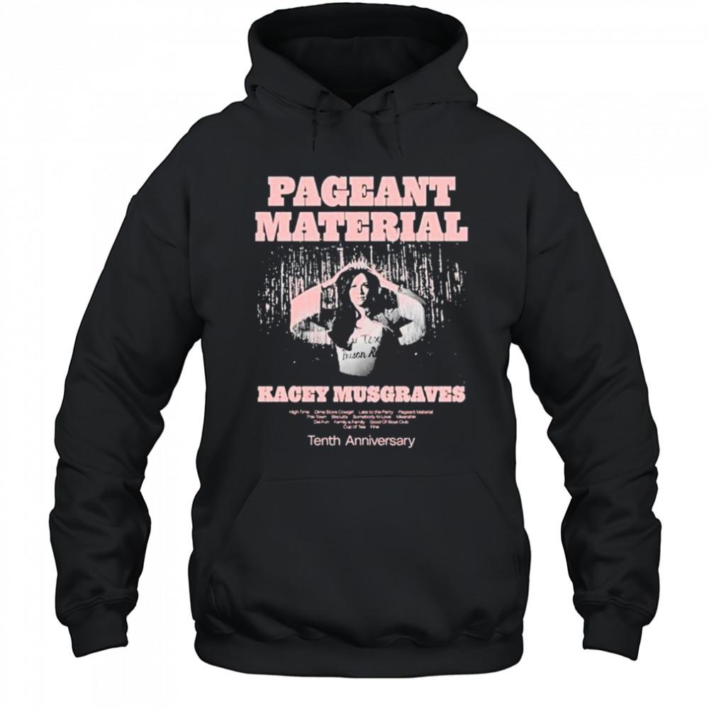 Pageant Material 10th Anniversary 2025 T-Shirt Hoodie