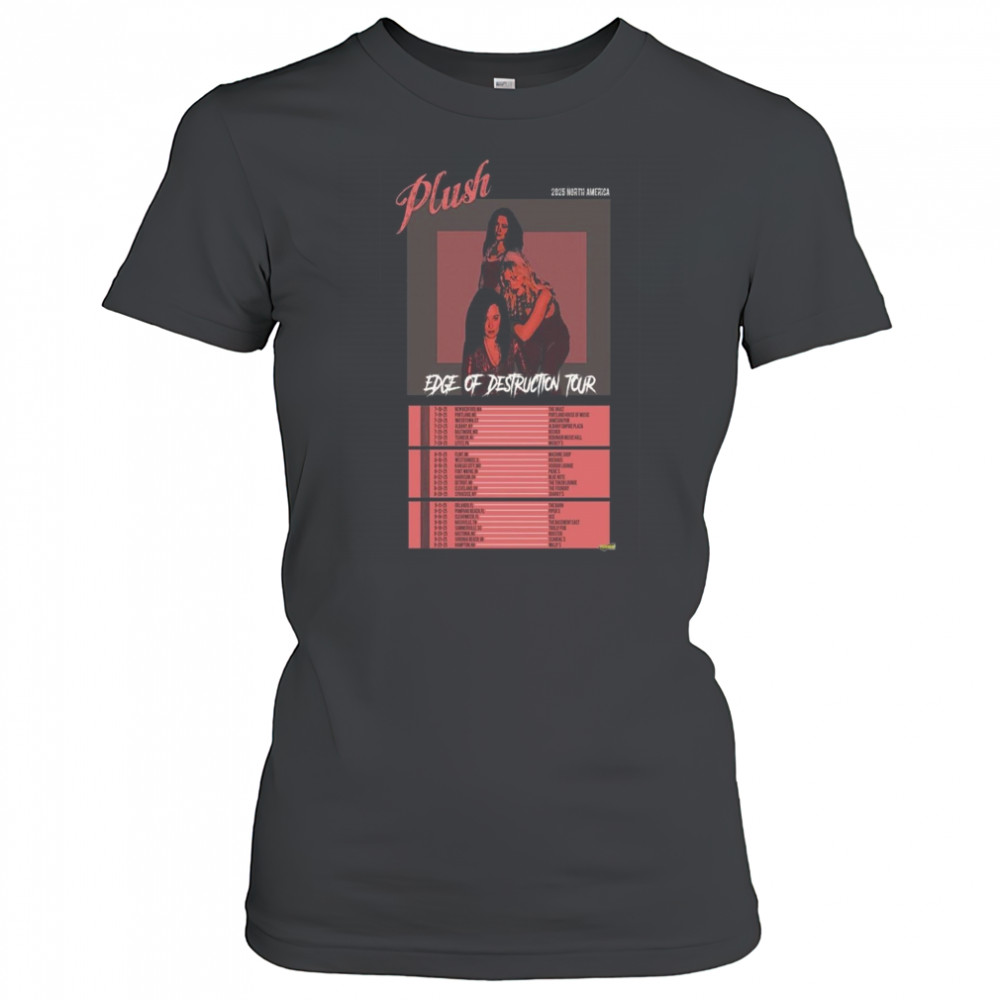 Plush Edge Of Destruction Tour 2025 Poster T-Shirt Women's T-shirt