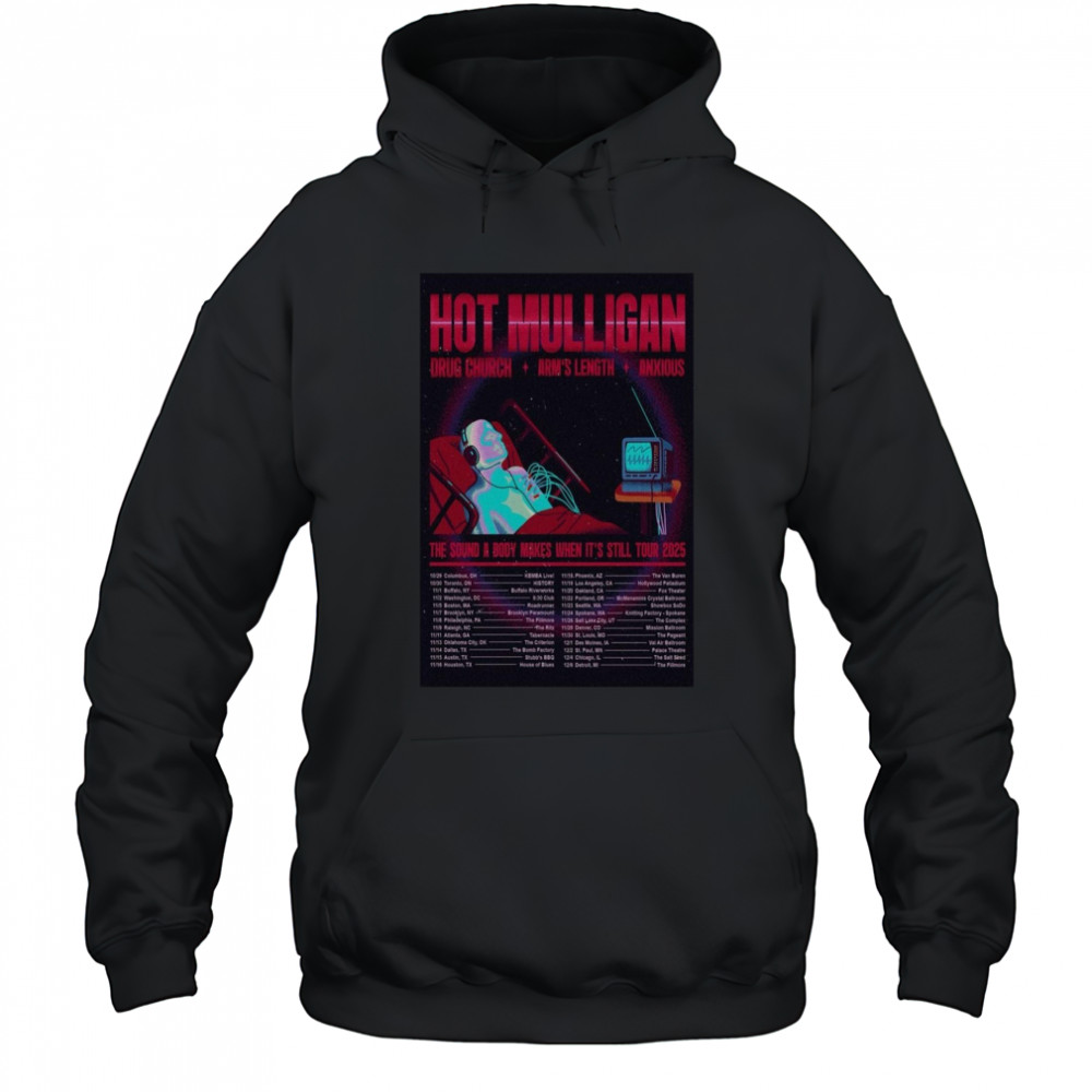 Poster Hot Mulligan The Sound A Body Makes When It’s Still Tour 2025 T-Shirt Hoodie