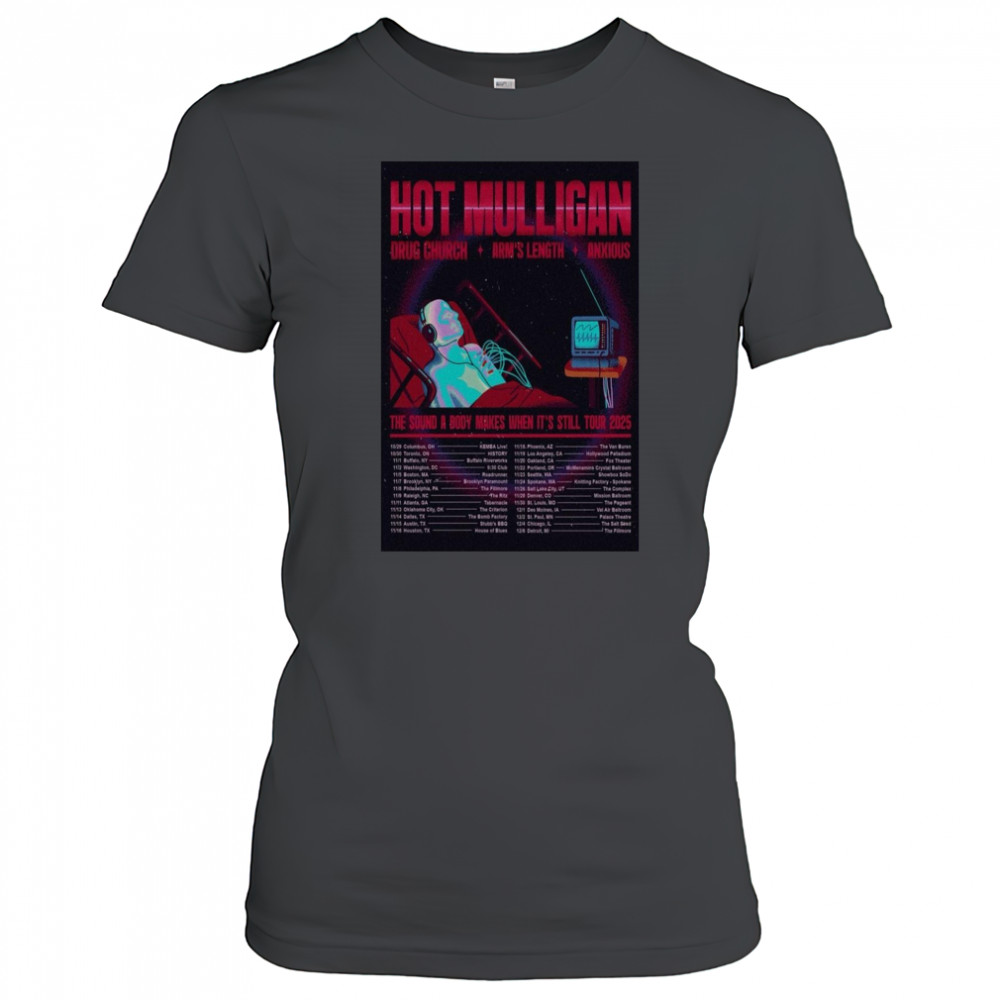 Poster Hot Mulligan The Sound A Body Makes When It’s Still Tour 2025 T-Shirt Women's T-shirt