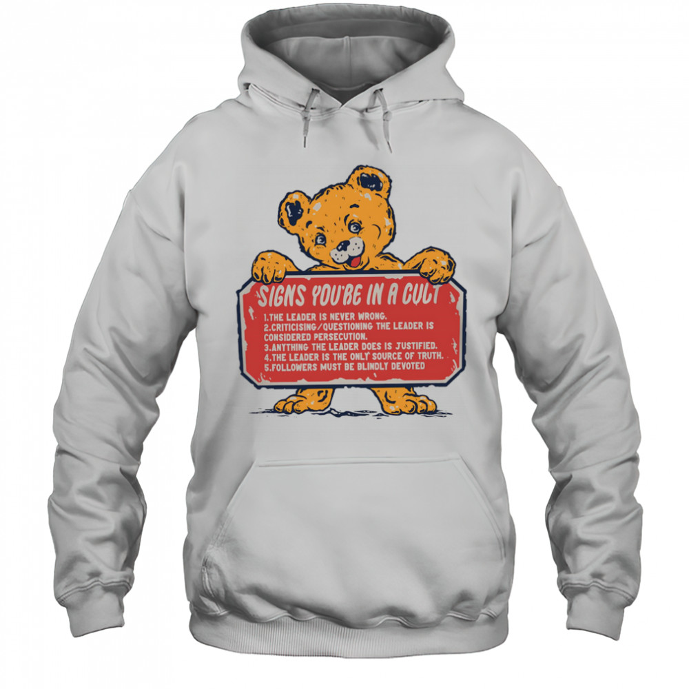 Signs you’re in a cult shirt Hoodie