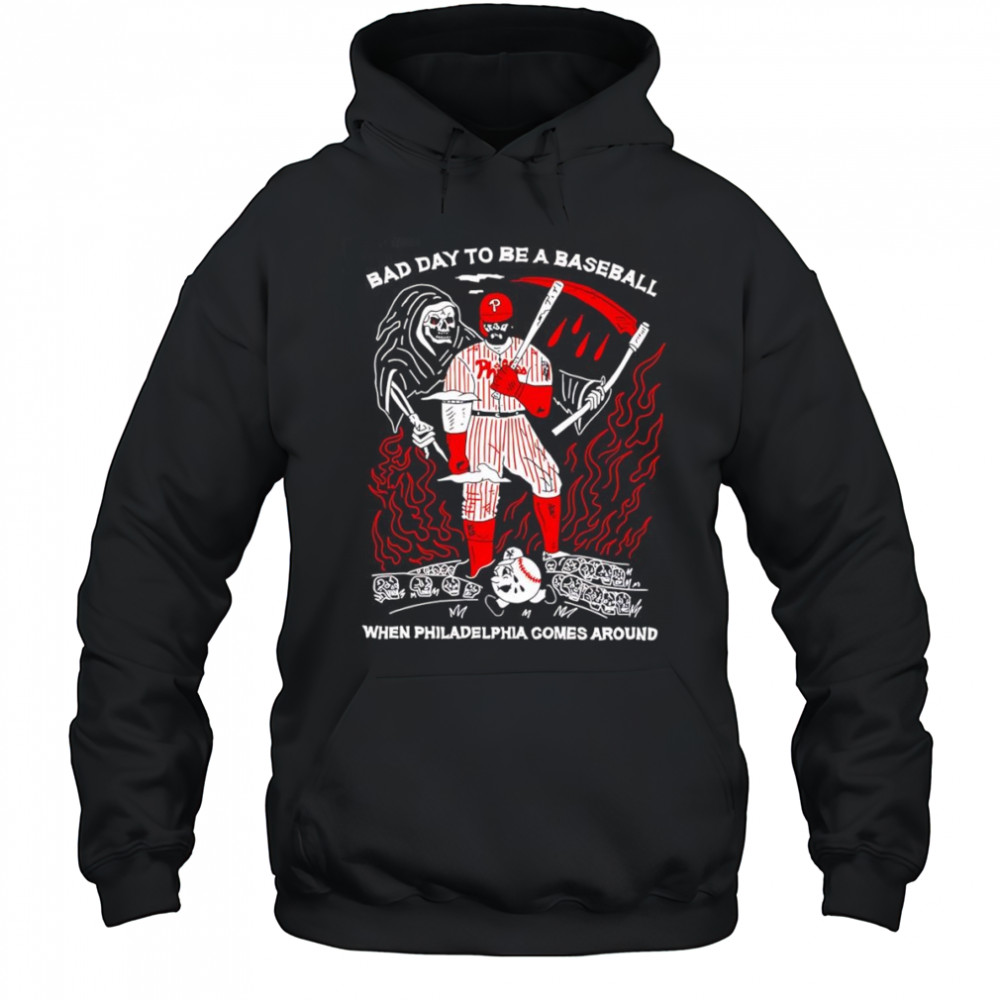 Skeleton bad day to be a baseball when Philadelphia comes around shirt Hoodie