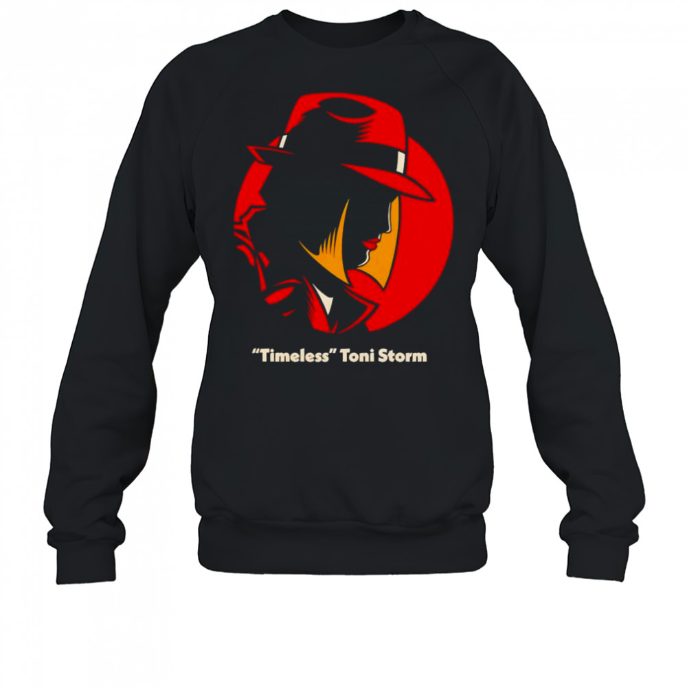 Timeless Toni Storm graphic shirt Sweatshirt