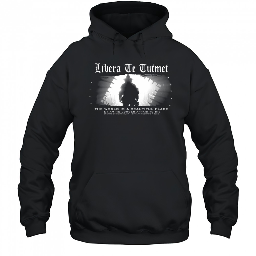 TWIABP Libera Te Tutemet Shirt Hoodie