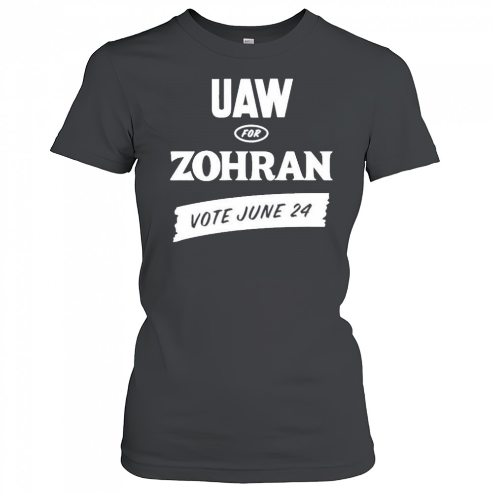 Uaw Zohran Vote June 24 T-Shirt Women's T-shirt