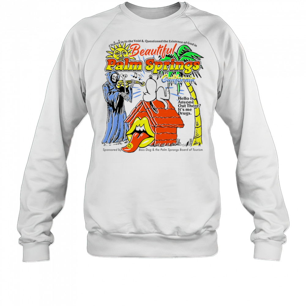 Beautiful palm springs California shirt Sweatshirt
