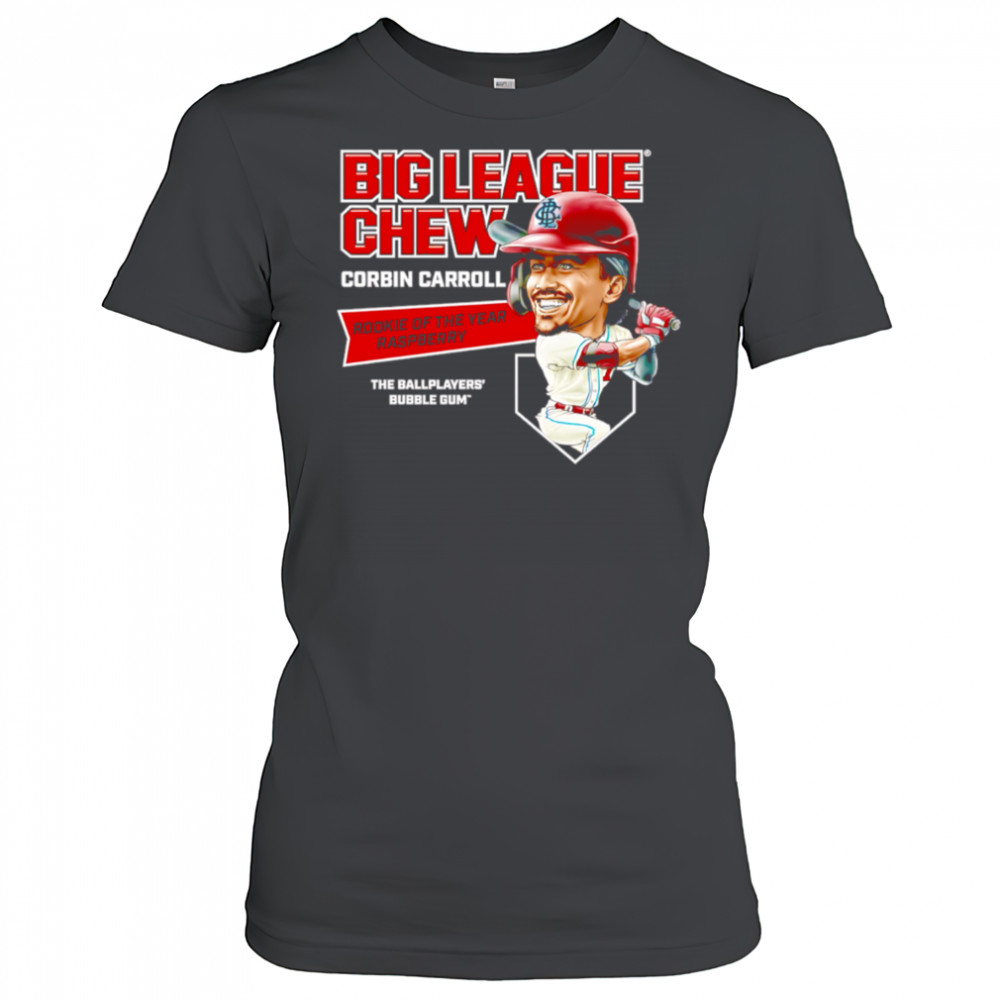 Big league chew Corbin Carroll Rookie of the Year raspberry the ballplayers’ bubble gum’ shirt Women's T-shirt