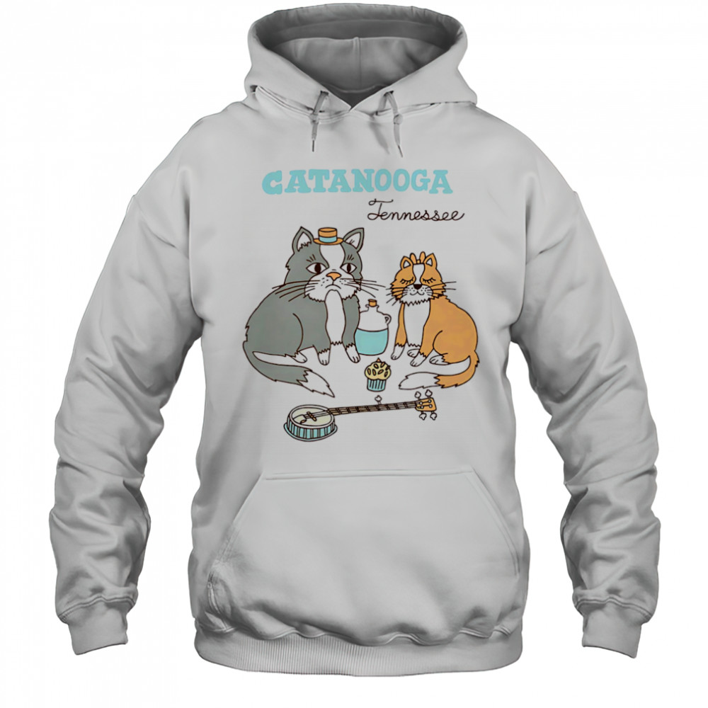 Catanooga Tennessee cat shirt Hoodie