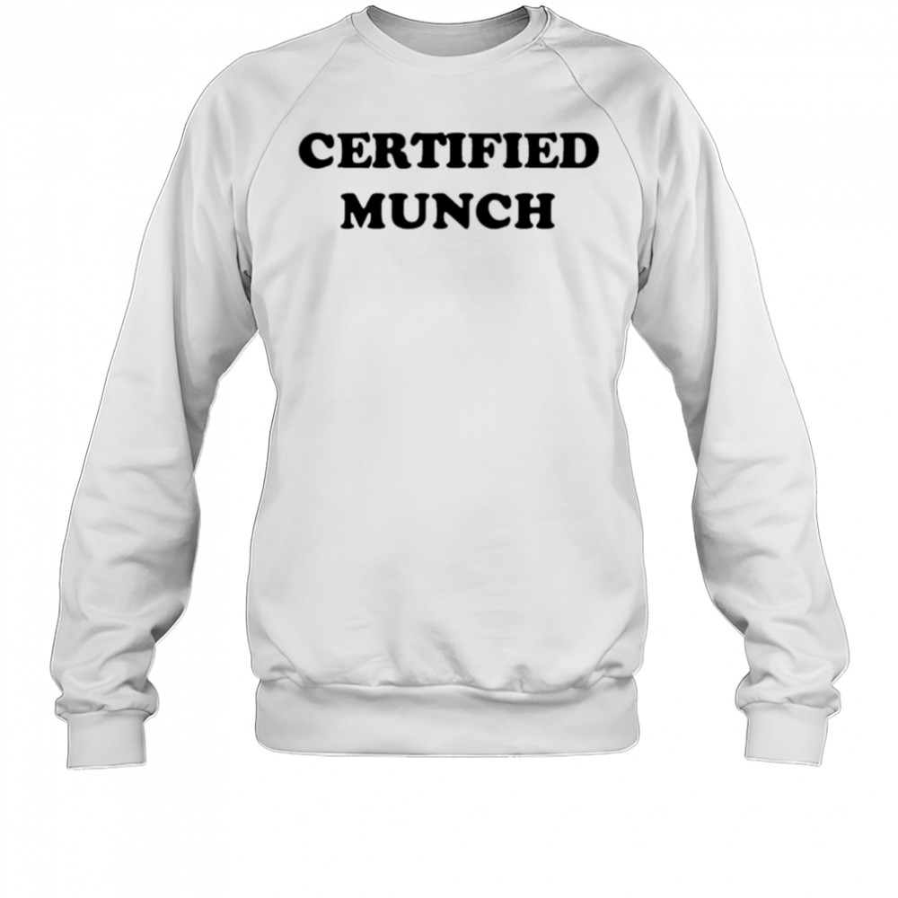 Certified Munch shirt Sweatshirt