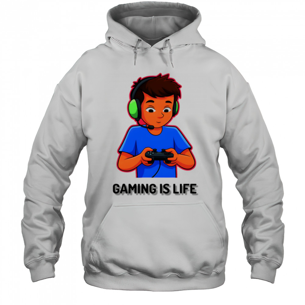 Gaming Is Life boy shirt Hoodie