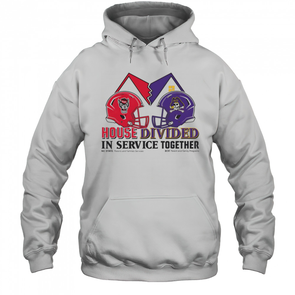 House Divided in service together NC State vs ECU shirt Hoodie