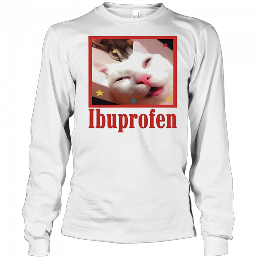 Ibuprofen cat meme shirt Long Sleeved