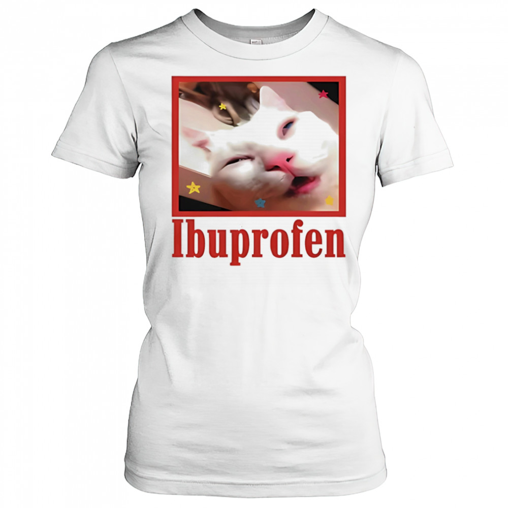 Ibuprofen cat meme shirt Women's T-shirt