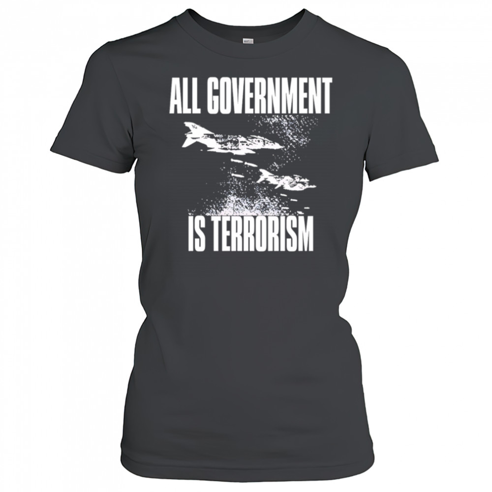 Maggot Death All Government Is Terrorism vintage shirt Women's T-shirt