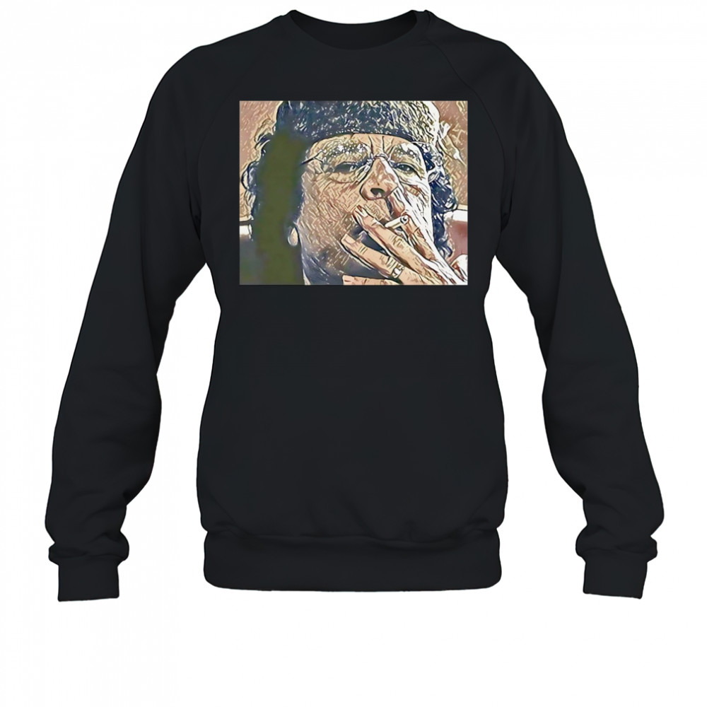 Muammar Gaddafi smoking shirt Sweatshirt